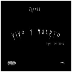 VIVO Y MUERTO ZACE66 prod CODES808