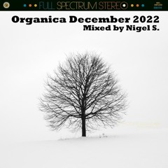 VA - Organica December 2022: Mixed By Nigel S.