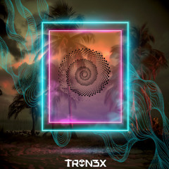 TRON3X -  UP IN SPACE