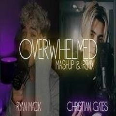 Overwhelmed-RyanMack&ChristianGates[RemixMashupby.TássioSantana]_277.m4a