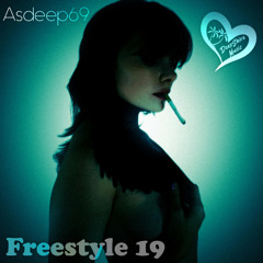 Asdeep69 - Freestyle 19