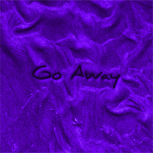 Go Away (VIP)