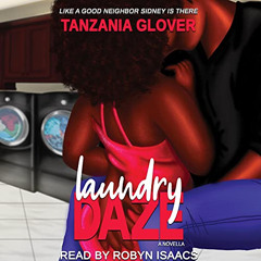 [Get] EPUB ✏️ Laundry Daze by  Tanzania Glover,Robyn Isaacs,Tanzania Glover [EPUB KIN