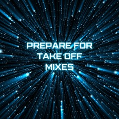 Prepare for take off mixes