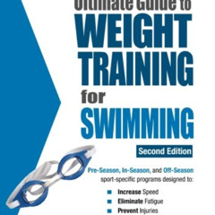 [Read] KINDLE 📂 The Ultimate Guide To Weight Training For Swimming by  Rob Price KIN