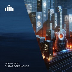 Jackson Frost - Underground Deep House [FREE DOWNLOAD]