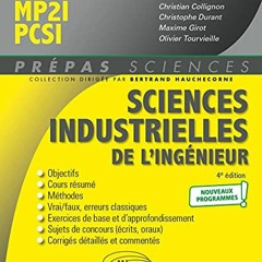 Télécharger eBook Sciences industrielles de l'ingénieur MPSI - MP2I - PCSI - Programme 2021 en li