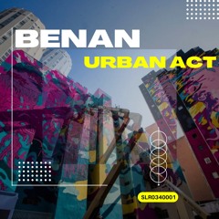 Benan - Urban Act (Radio Mix)