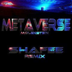 Metaverse - Aimée Britannia - molenstein remix Shafee Edit