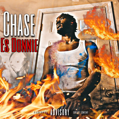 Es Donnie - Chase