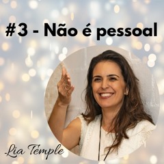 03 - Não é pessoal