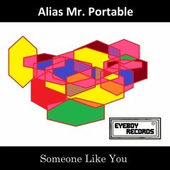 Alias Mr. Portable - Someone Like You