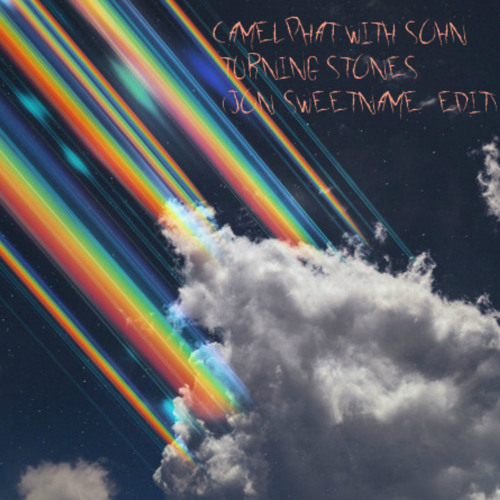 Camelphat With Sohn - Turning Stones (Jon Sweetname Edit)