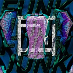 Funk Junk - FTH