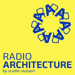 Radio Architecture with Ilana Razbash - Episode 92 (Stephanie Skyring)