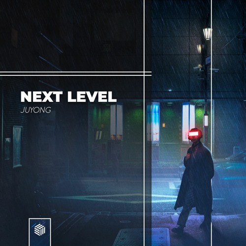 Juyong - Next Level