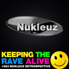 KTRA Episode 583: Nukleuz Retrospective