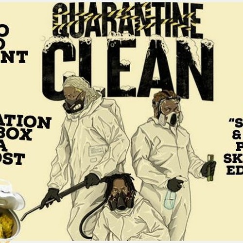 Qurantine Clean Pt.2 Prince RayRay & DJ Selecta Belizean Vybz