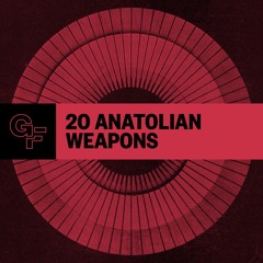 Galactic Funk Podcast 020 - Anatolian Weapons