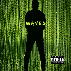 WAVVES ft. Dazz (Prod by Lucid Soundz)