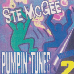 Stee McGee Pumpin Tunes Volume 2 Side A