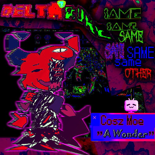 Cosz Moe🔍 - "A WONDER"!!【Deltarune; The 6SameOTHER Puppet】