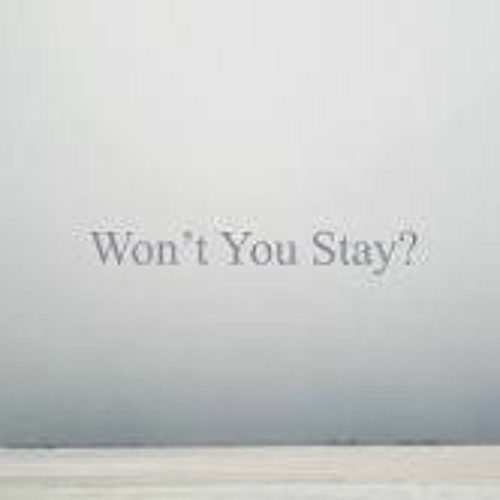Wont You Just Stay (Gaz West) 126bpm