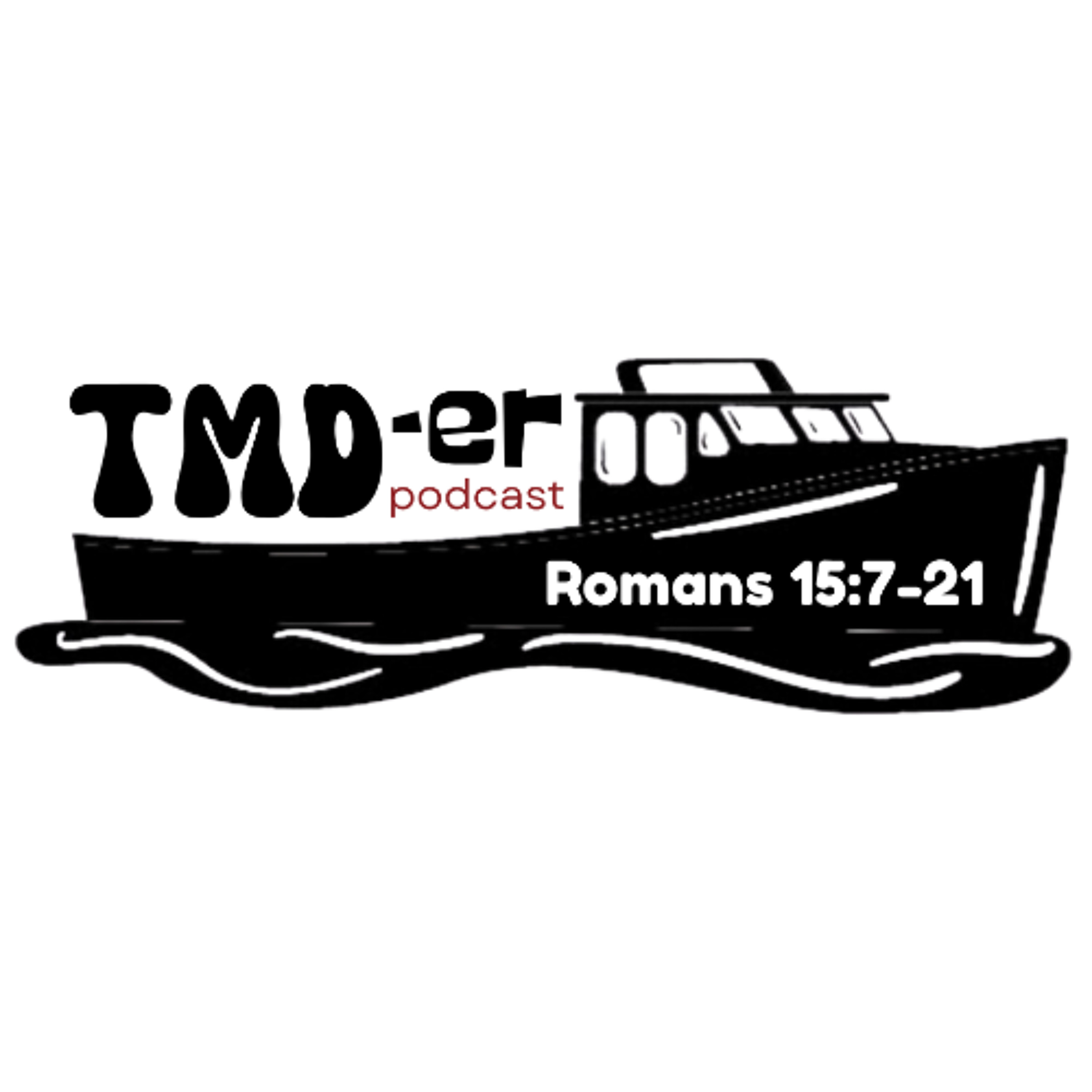 260412 Romans 15:7-21 episode artwork