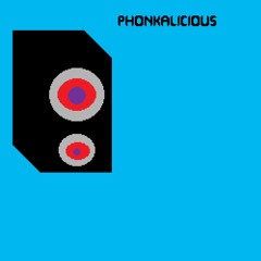 phonkalicious