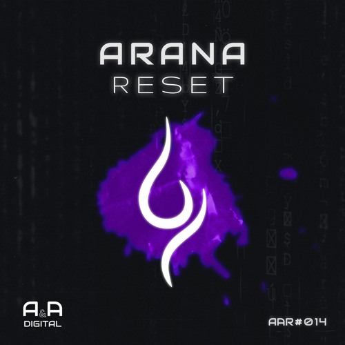 ARANA - RESET // OUT NOW! (A & A Black)