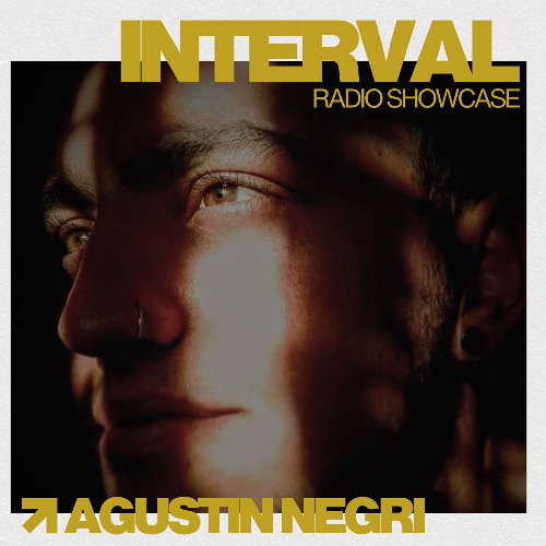 Agustin Negri @ INTERVAL #001 by Dissart
