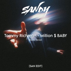 MILION DOLLAR BABBY [SAN EDIT]