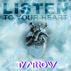 Ty Arrow - Listen (to Your Heart)