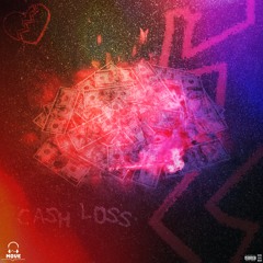 Cash Loss- Move