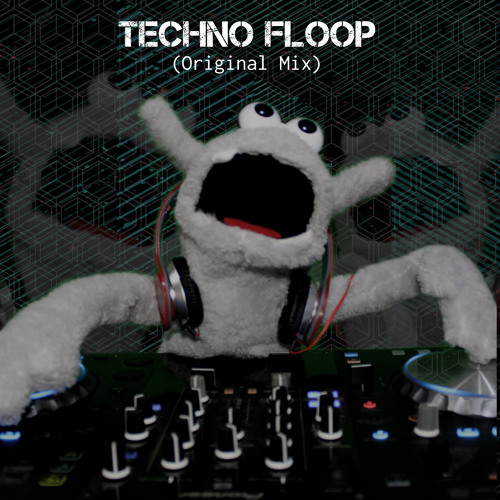 Techno Floop (Original Mix)[descarga gratuita]