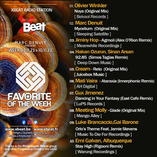 Marc Denuit // Favorite of the Week Podcast Week 03.11 > 10.11.23 On Xbeat Radio Station