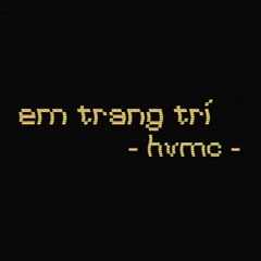 Em Trang Tri