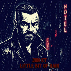 Jon KT-Little Bit of Rain