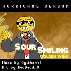 [Hurricane Season] - Sour Smiling: Golden Wind (Cover)