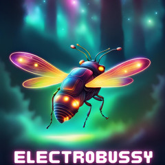 ELECTROBUSSY