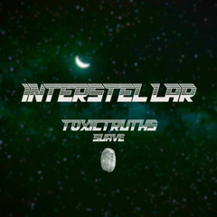 Intersteller - Toxic Truths ft. Suave (Sped Up)