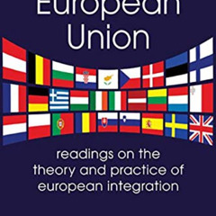 [Download] PDF ✏️ The European Union: Readings on the Theory and Practice of European