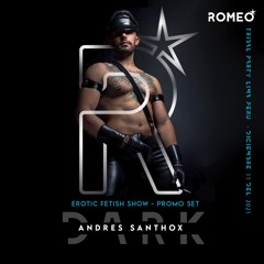 ROMEO* DARK  ★ ANDRES SANTHOX FROM COLOMBIA ★