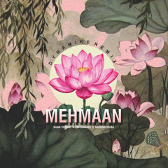DYNAMIKE - Mehman - coke studio - DYNAMIKE Mix