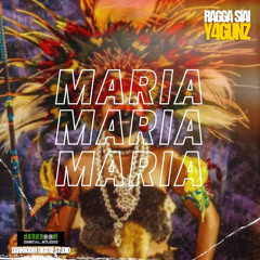 Maria - Ragga Siai [ft. Y4Gunz]