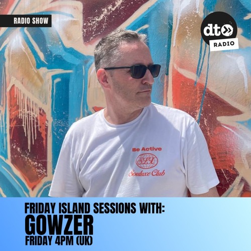 Friday Island Sessions - Gowzer - Episode 2