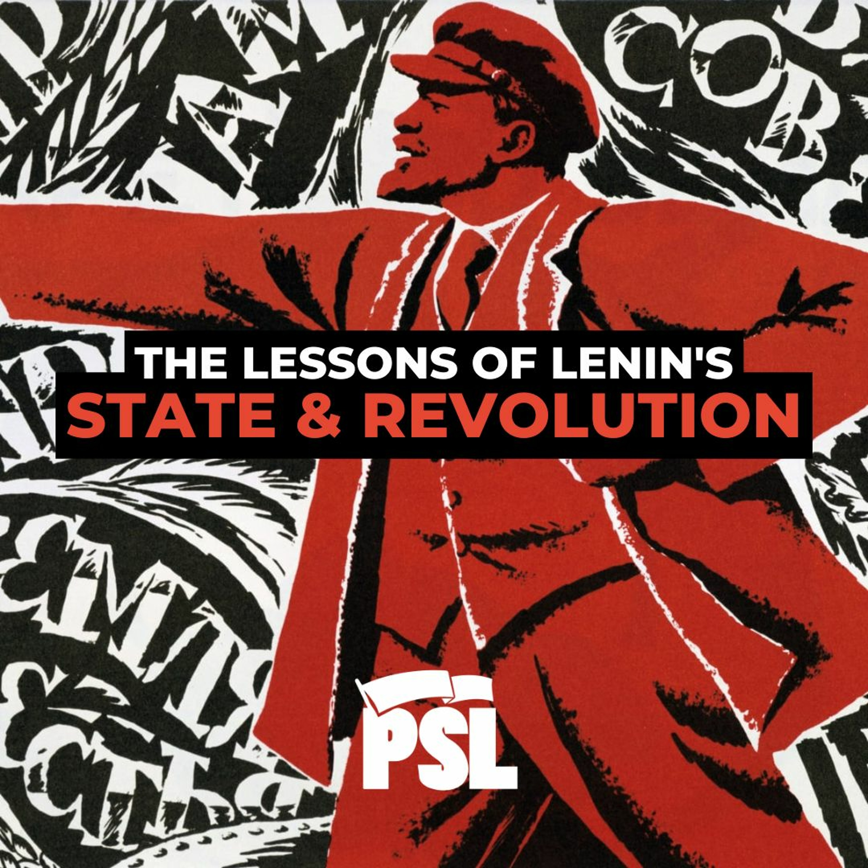 Brian Becker - The Lessons of Lenin's State and Revolution