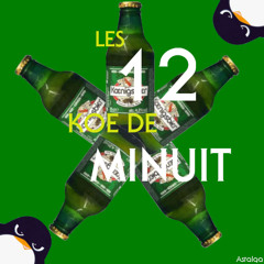 Les 12 Koe de minuit