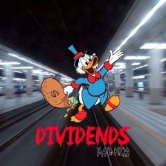 Dividends (Prod. Maaui Yahweh)