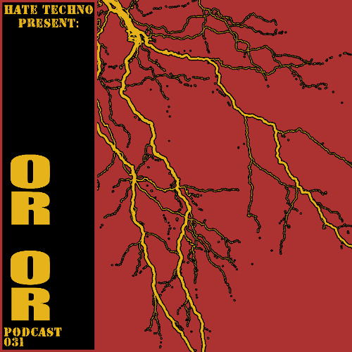 Or Or - Podcast 031